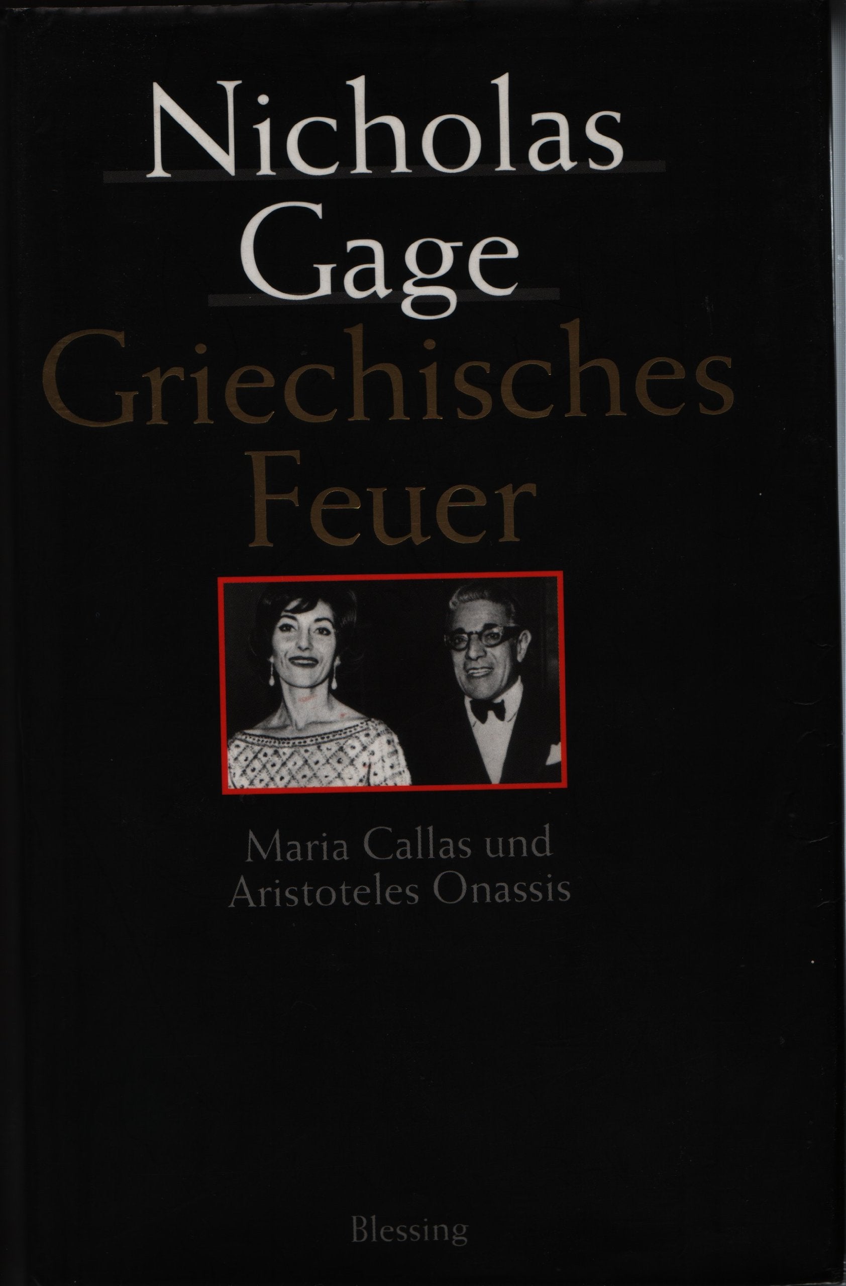 Griechisches Feuer. Maria Callas und Aristoteles Onassis Art & Literature