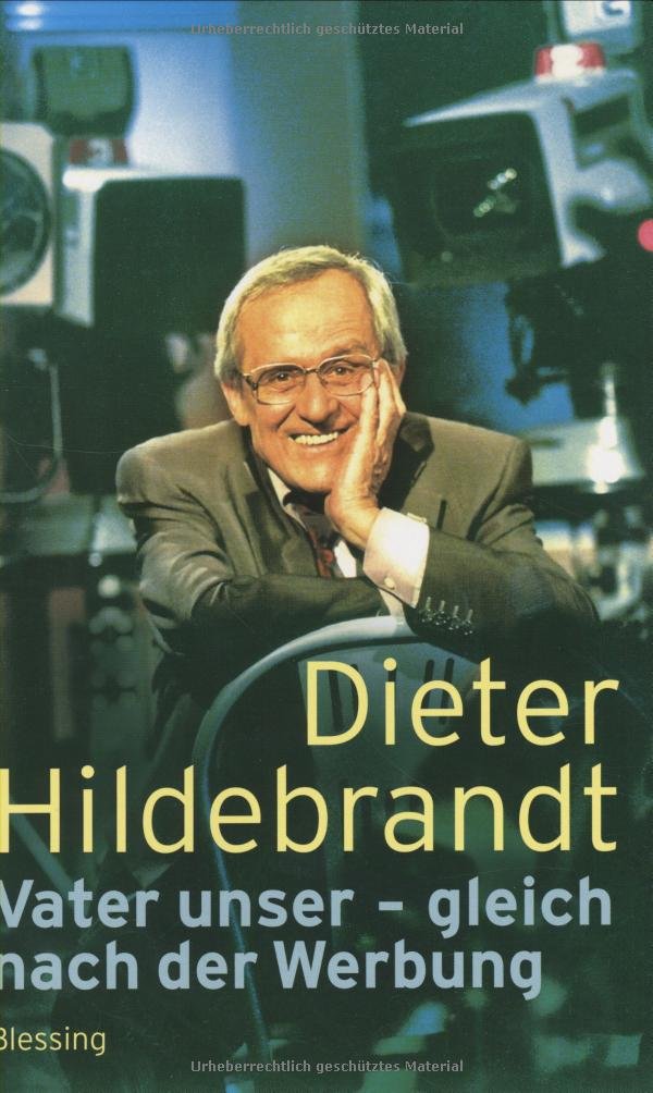 Vater unser - gleich nach der Werbung Humour & Satire