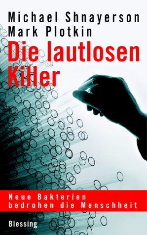 Die lautlosen Killer: Neue Bakterien bedrohen die Menschheit Medicine