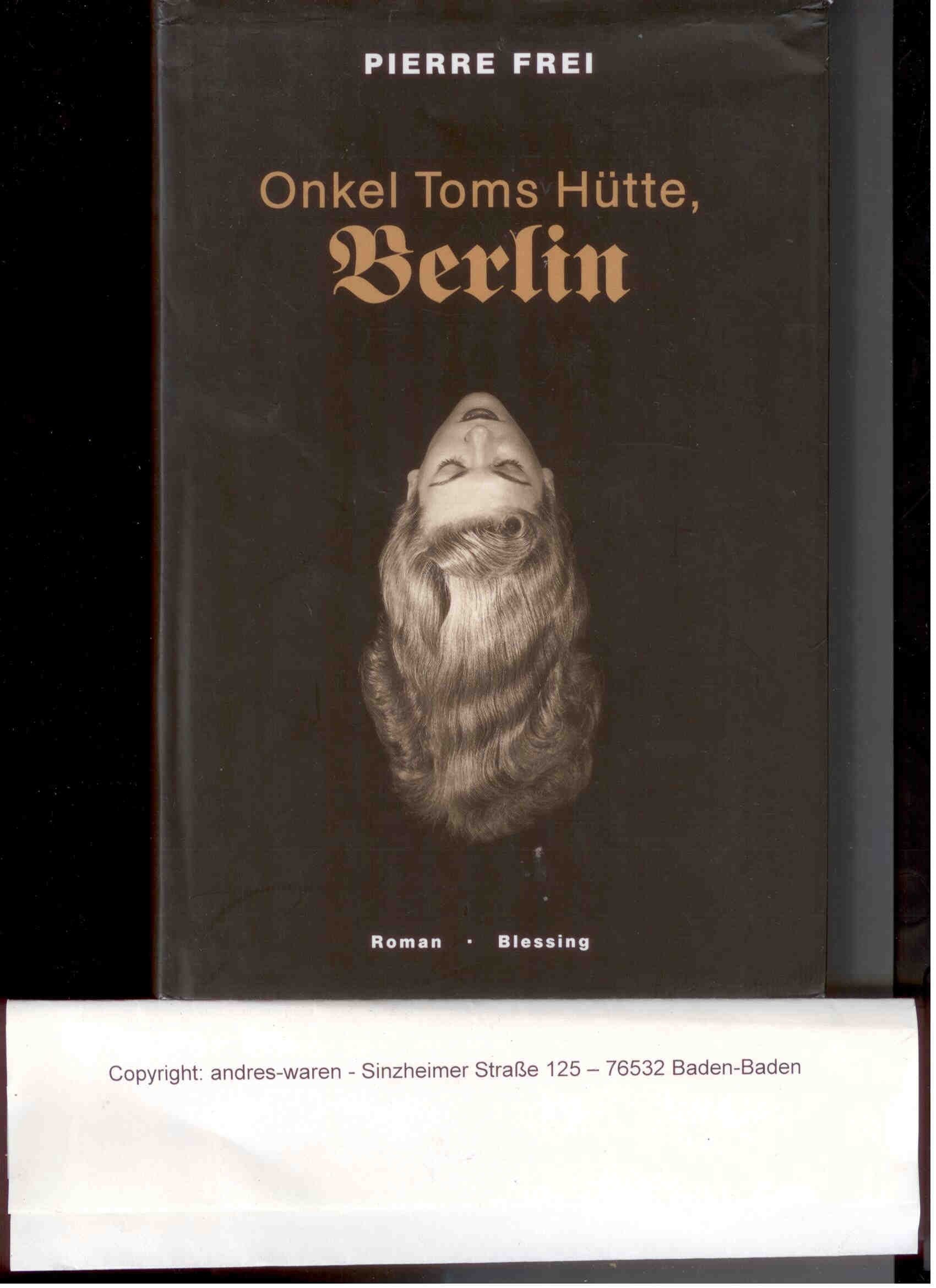 Onkel Toms Hütte, Berlin Contemporary literature