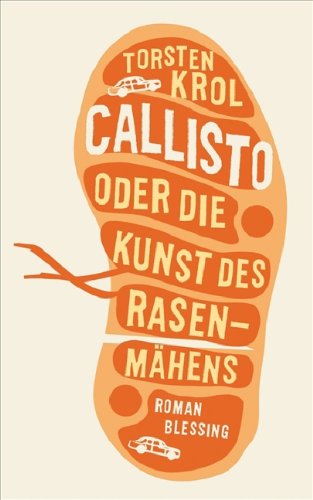 Product Image: Callisto oder Die Kunst des Rasenmähens