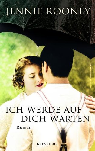 Ich werde auf dich warten: Roman Contemporary literature