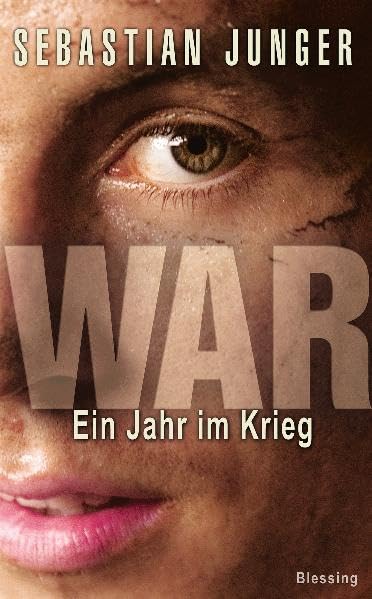 War: Ein Jahr im Krieg Politics & History books