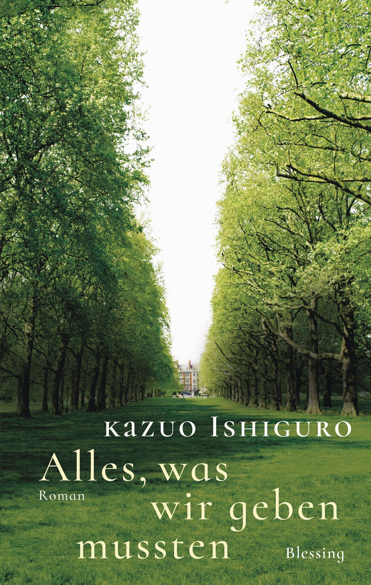 Alles, was wir geben mussten Contemporary literature