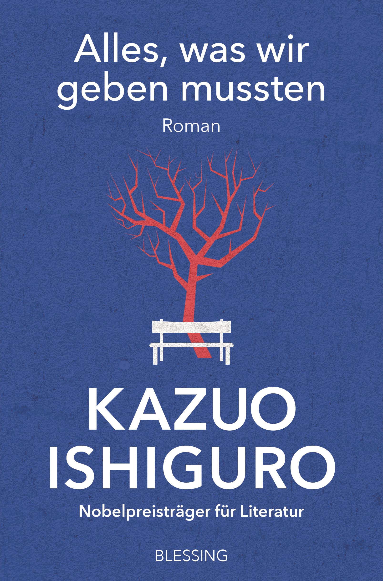 Alles, was wir geben mussten Contemporary literature