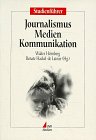 Studienführer. Journalismus, Medien, Kommunikation General education