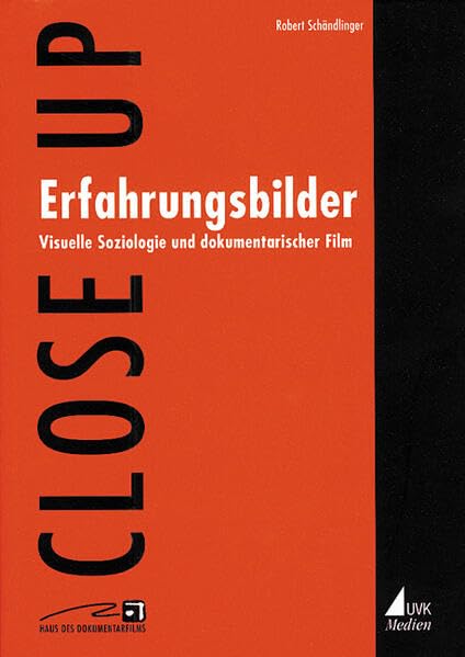 Erfahrungsbilder: Visuelle Soziologie und dokumentarischer Film (Close up: Schriften aus dem Haus des Dokumentarfilms Stuttgart) Law