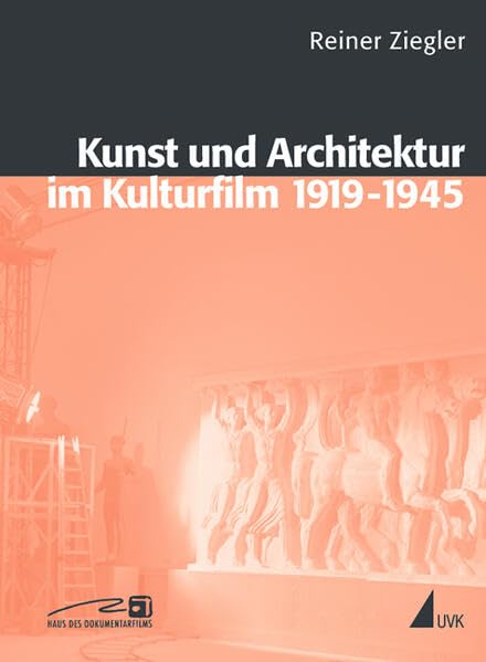 Kunst und Architektur im Kulturfilm 1919 - 1945 book