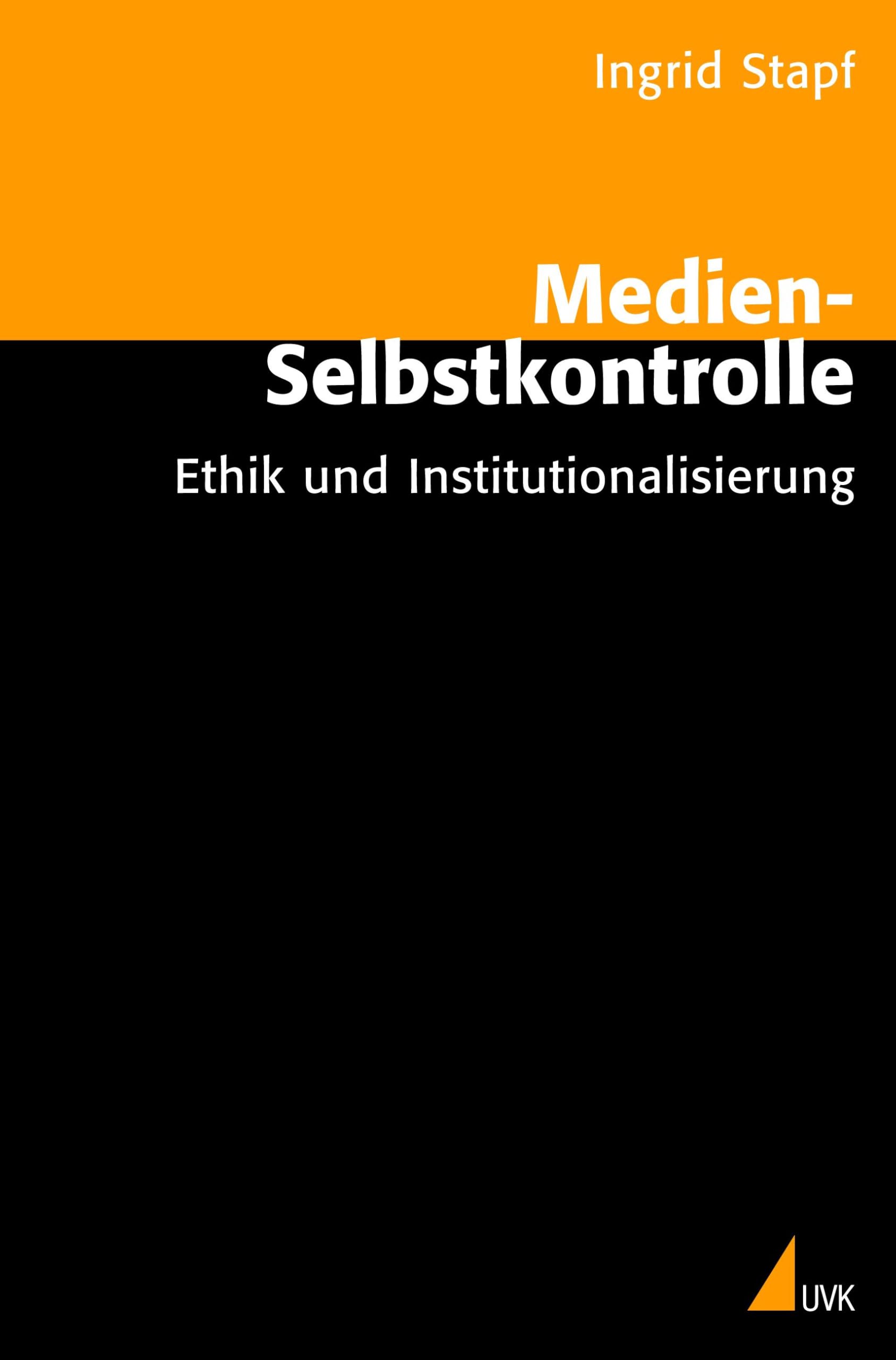 Medien-Selbstkontrolle: Ethik und Institutionalisierung Law