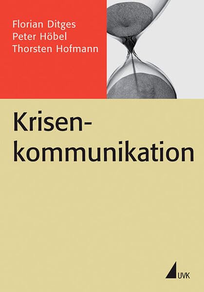 Krisenkommunikation (Praxis PR) (PR Praxis) Law