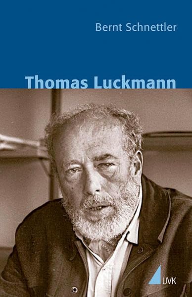 Thomas Luckmann (Klassiker der Wissenssoziologie) Law