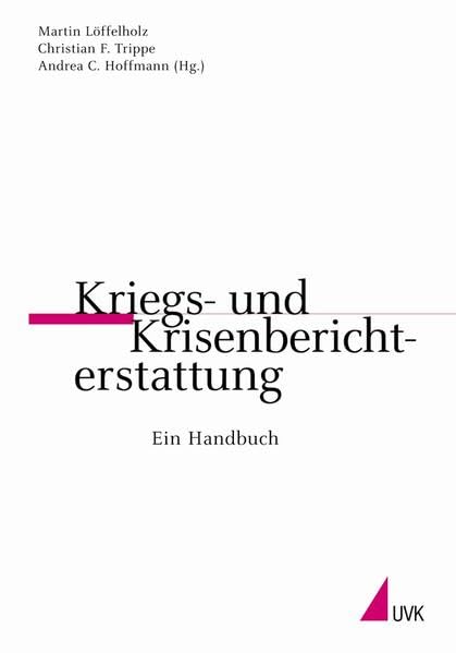Kriegs- und Krisenberichterstattung Law