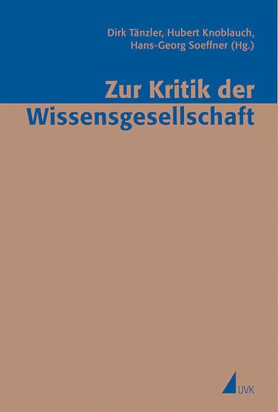 Zur Kritik der Wissensgesellschaft (Erfahrung - Wissen - Imagination) Law