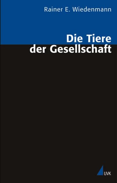 Die Tiere der Gesellschaft (Analyse und Forschung) Law