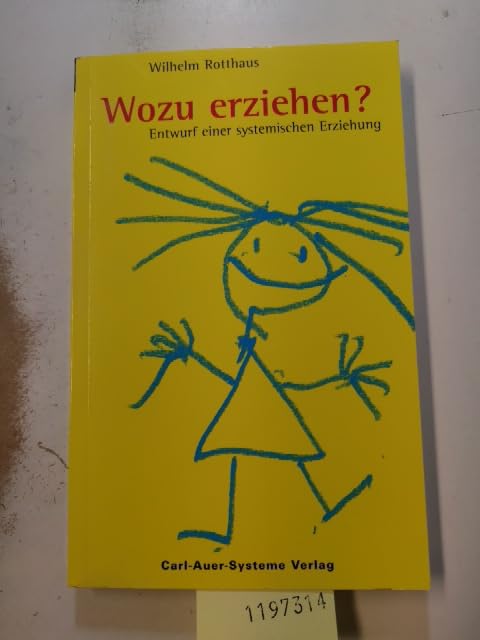 Wozu erziehen? Entwurf einer systemischen Erziehung book