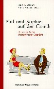 Phil und Sophie auf der Couch. Die soziale Poesie therapeutischer Gespräche Philosophy