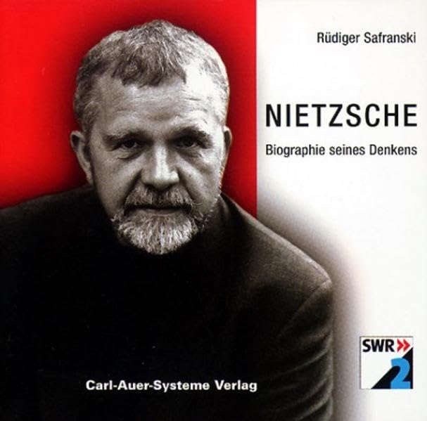 Nietzsche: Biographie seines Denkens Philosophy