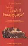 Zwischen Couch und Einwegspiegel: Systemisches für Psychoanalytiker - Psychoanalytisches für Systemiker Psychology