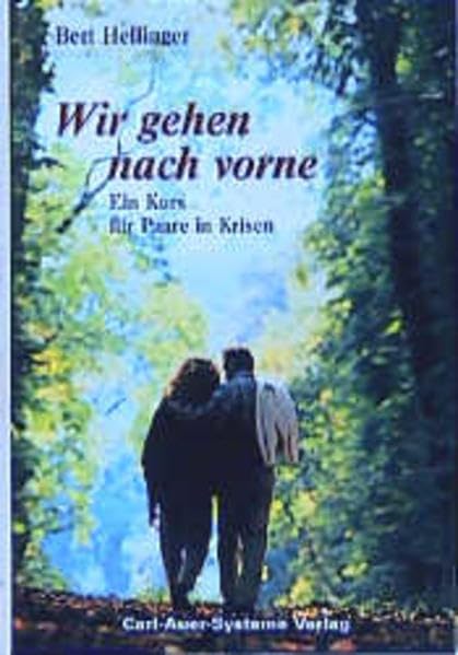 Wir gehen nach vorne: Ein Kurs für Paare in Krisen Psychology