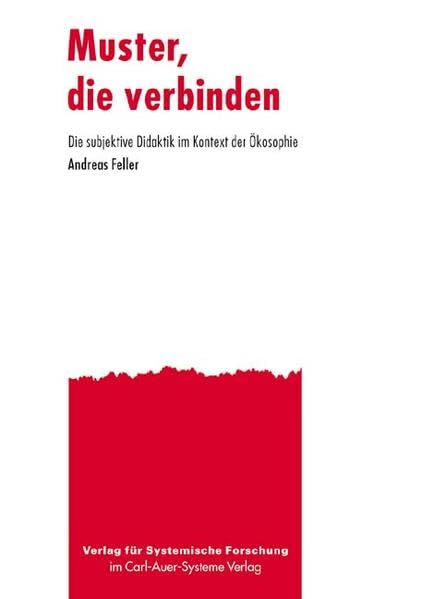 Muster, die verbinden. Die subjektive Didaktik im Kontext der Ökosophie Law