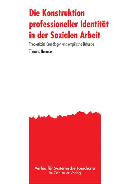 Die Konstruktion professioneller Identität in der Sozialen Arbeit book