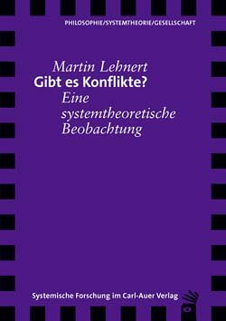 Gibt es Konflikte?: Eine systemtheoretische Beobachtung Law