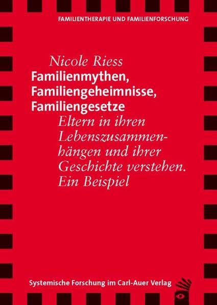 Familienmythen, Familiengeheimnisse, Familiengesetze Medicine