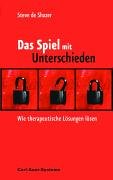 Das Spiel mit Unterschieden. Wie therapeutische Lösungen lösen Psychology