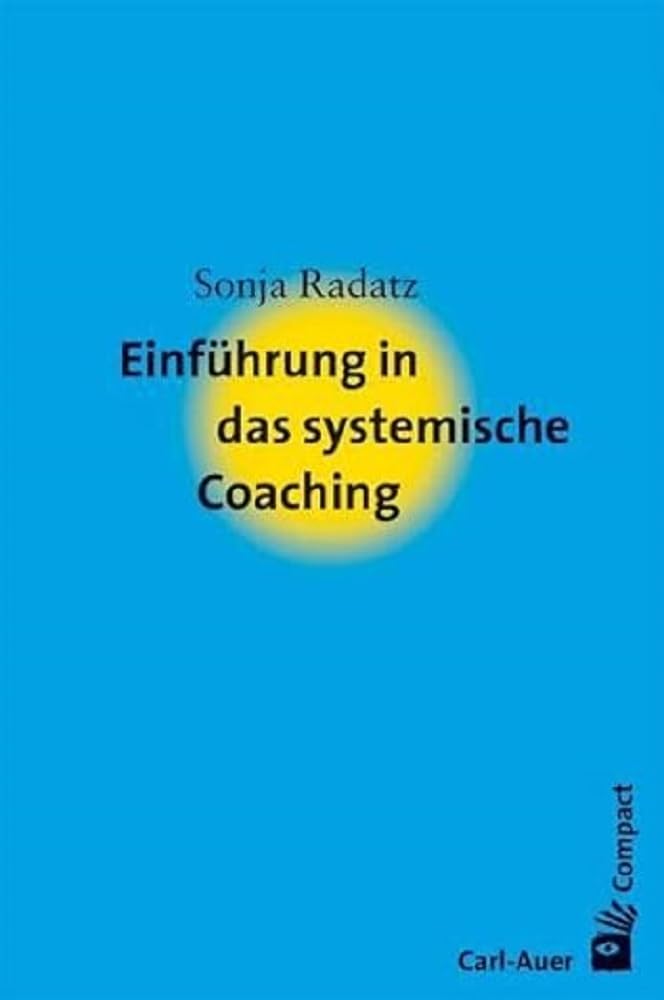 Einführung in das systemische Coaching Medicine Books