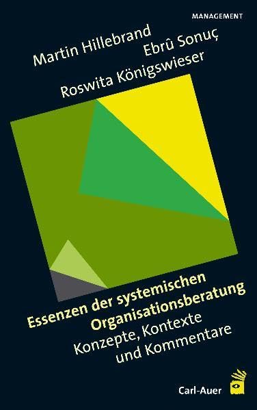 Essenzen aus der systemischen Organisationsberatung: Konzepte, Kontexte und Kommentare Law