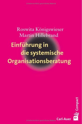 Einführung in die systemische Organisationsberatung Law