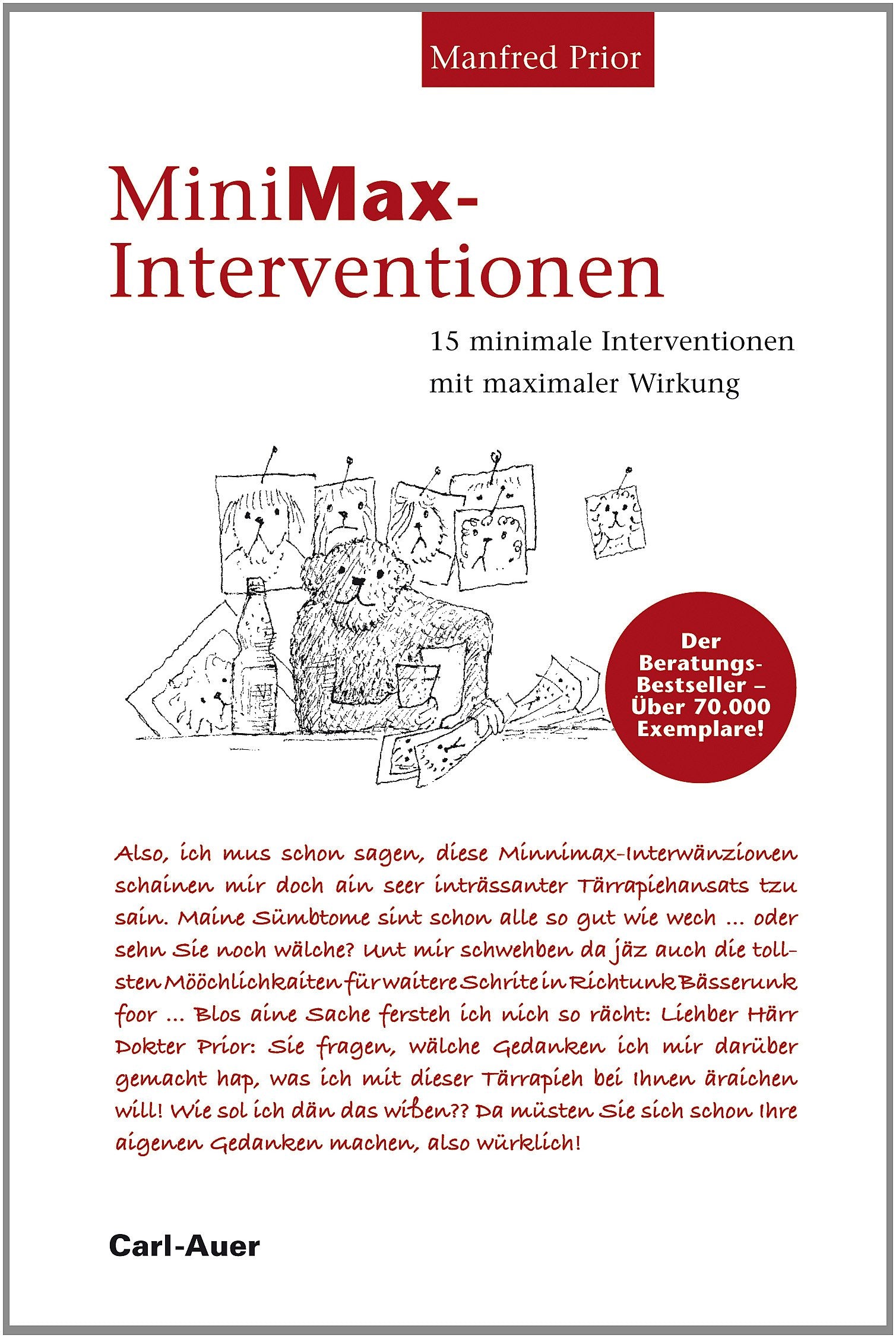 MiniMax-Interventionen: 15 minimale Interventionen mit maximaler Wirkung. Psychology
