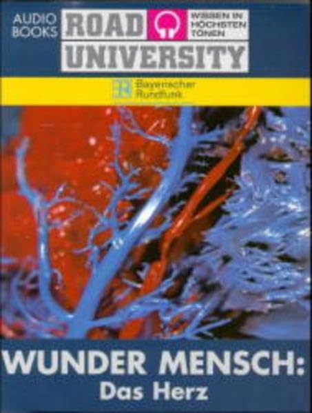 Wunder Mensch - Das Herz (Road University - Wissen in höchsten Tönen) Books