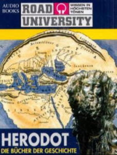 Herodot - Bücher der Geschichte (Road University - Wissen in höchsten Tönen) Social Sciences