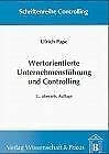 Wertorientierte Unternehmensführung und Controlling (Schriftenreihe Controlling) Business, Finance & Career