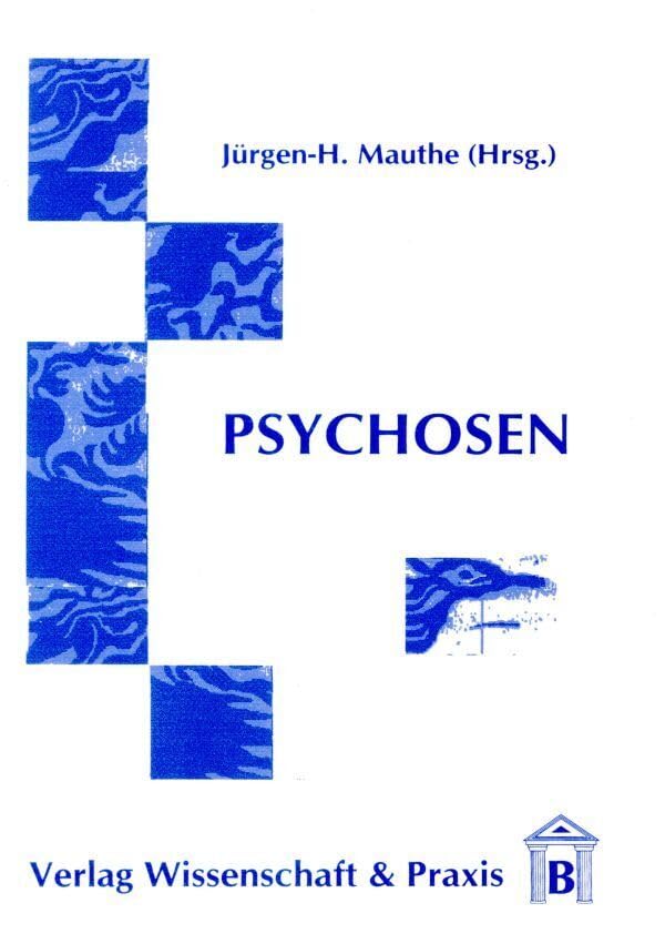 Psychosen. Medicine
