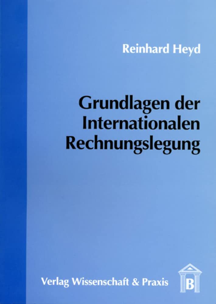 Grundlagen der Internationalen Rechnungslegung. Law