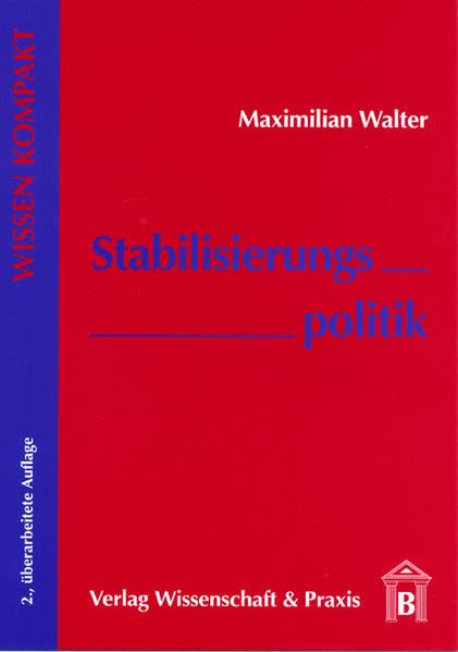 Stabilisierungspolitik (Wissen Kompakt) Law