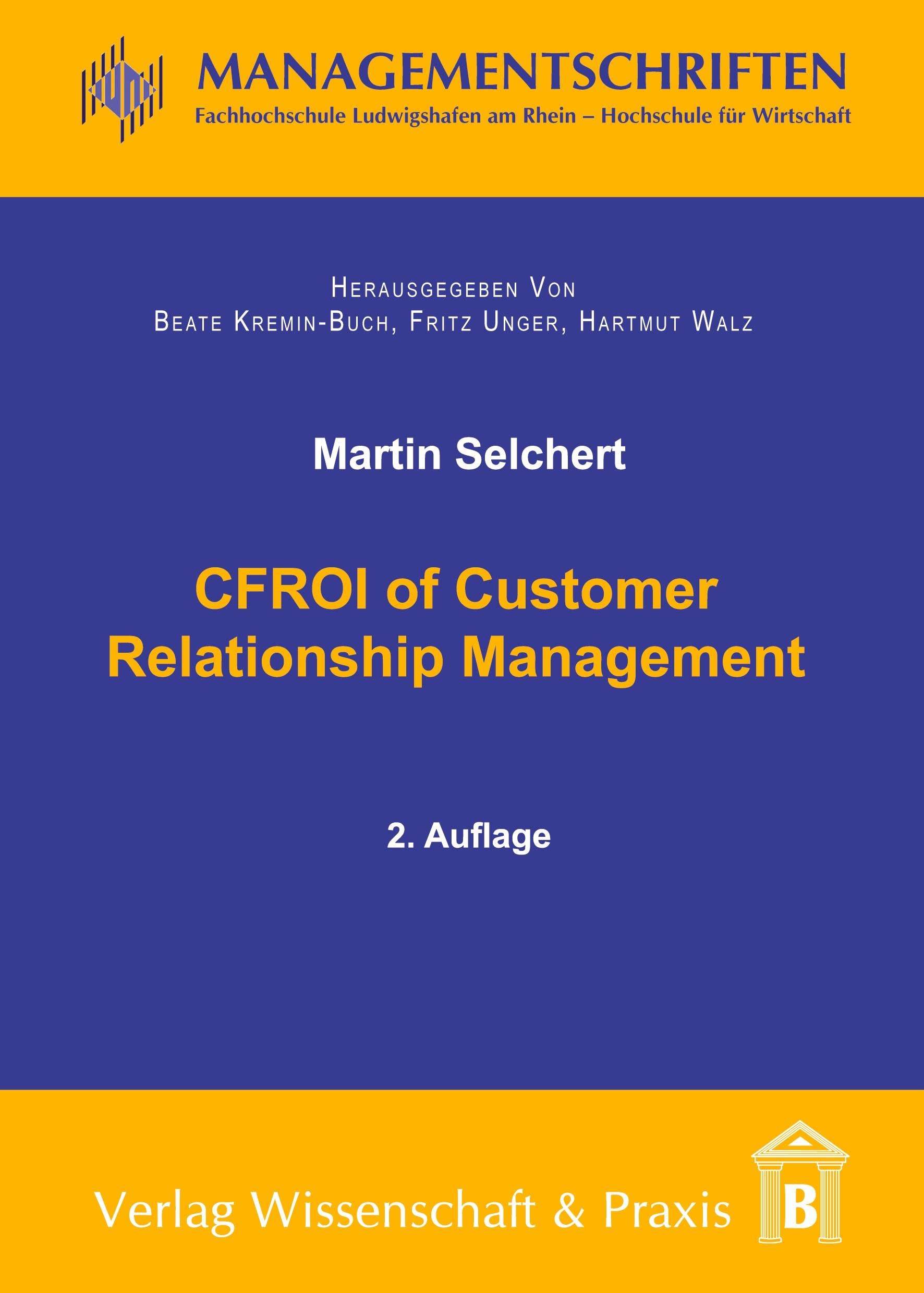 CFROI of Customer Relationship Management. Law