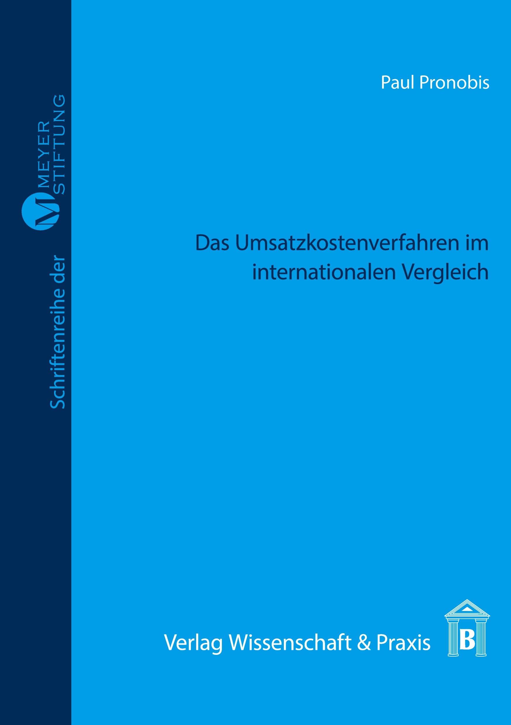 Das Umsatzkostenverfahren im internationalen Vergleich. Law