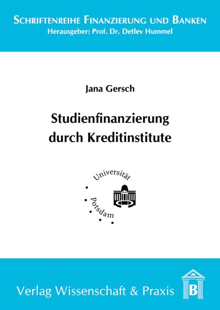 Studienfinanzierung durch Kreditinstitute. book