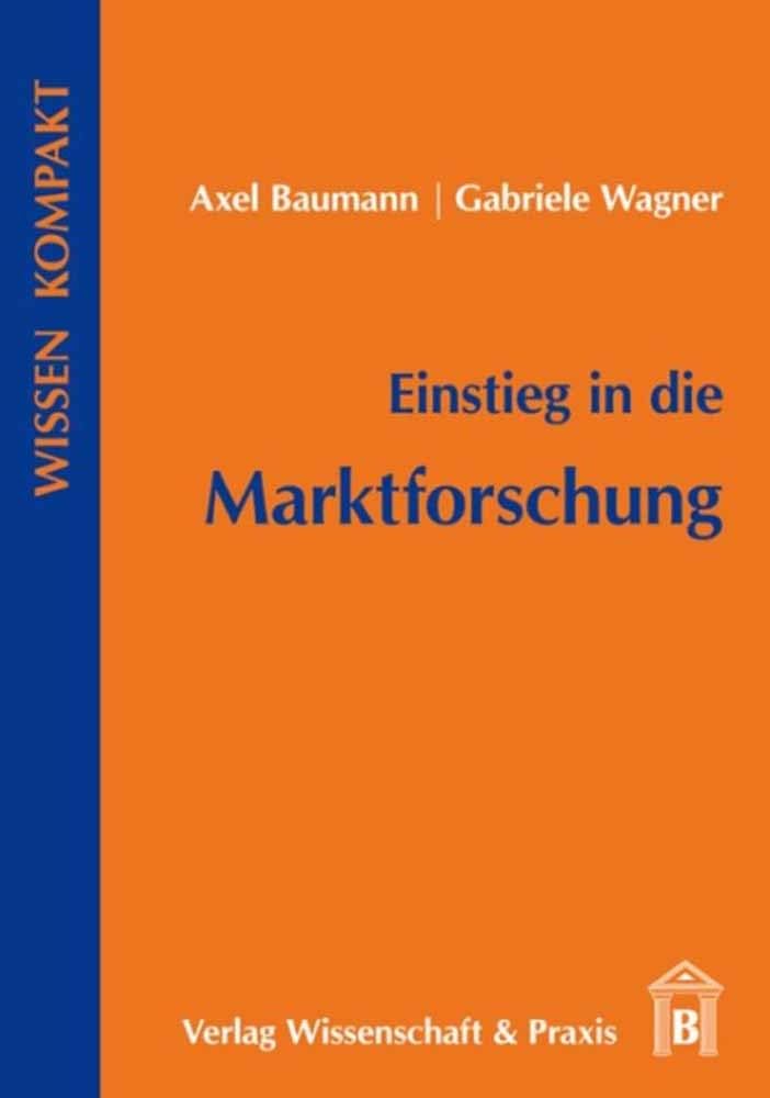 Einstieg in die Marktforschung Law Books