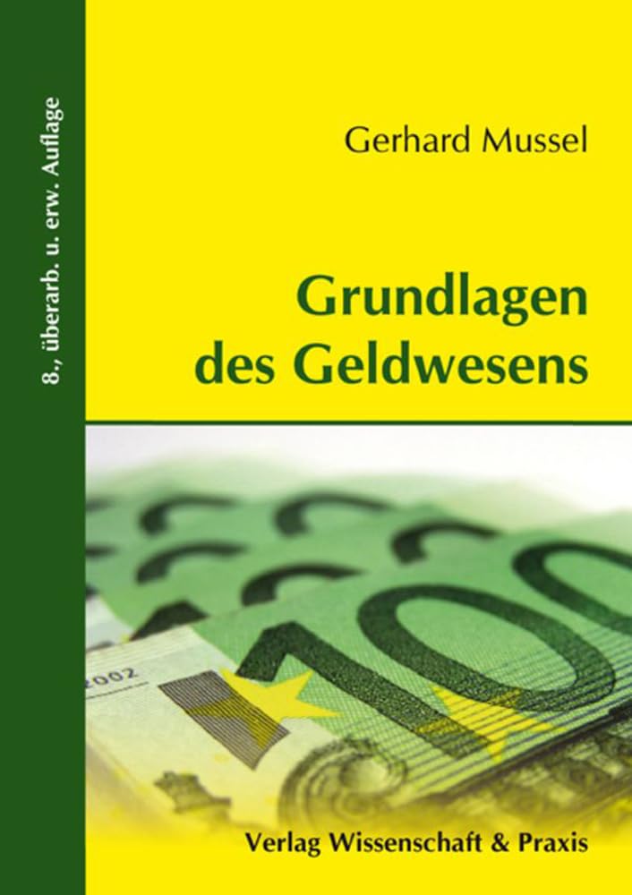 Grundlagen des Geldwesens. Law