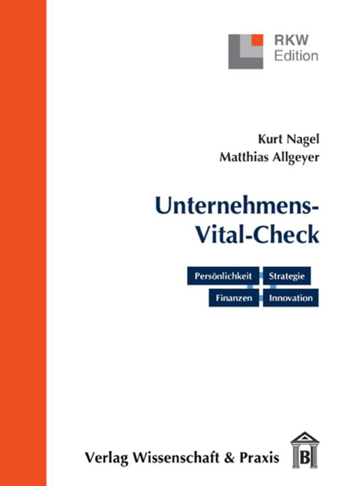 Der Unternehmens-Vital-Check. Unternehmensanalyse punktgenau. book