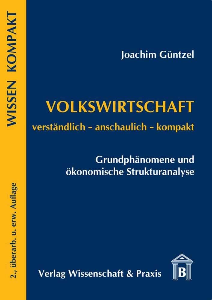 Volkswirtschaft - Grundphänomene und ökonomische Strukturanalyse. Law