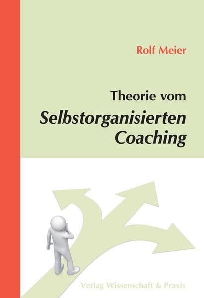 Theorie vom Selbstorganisierten Coaching Law