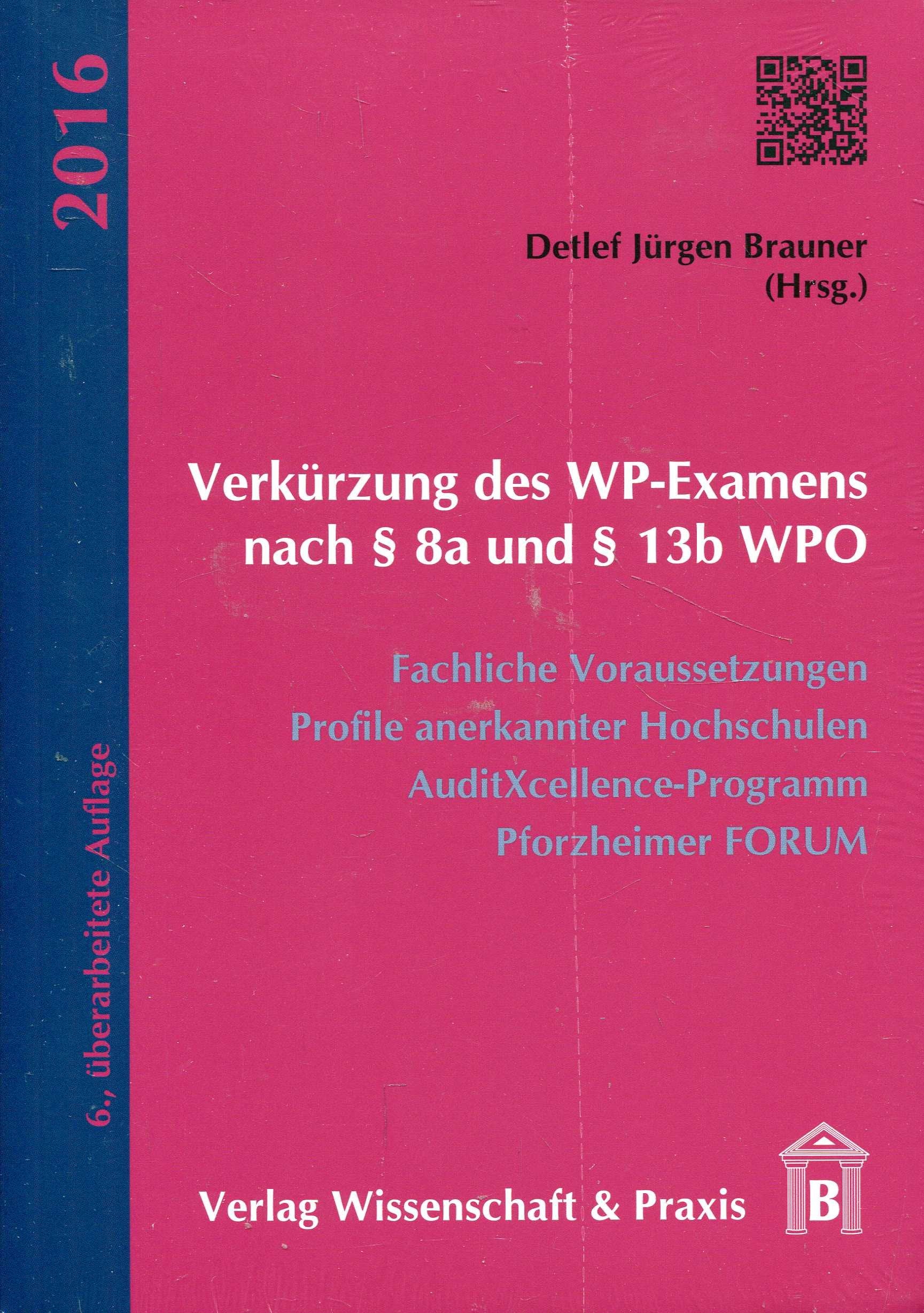 Verkürzung des WP-Examens nach § 8a und § 13b WPO Law