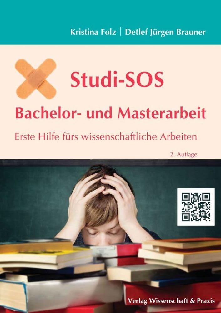 Studi-SOS Bachelor- und Masterarbeit.: Erste Hilfe fürs wissenschaftliche Arbeiten. Law