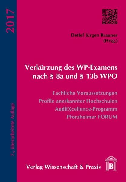 Verkürzung des WP-Examens nach § 8a und § 13b WPO Law