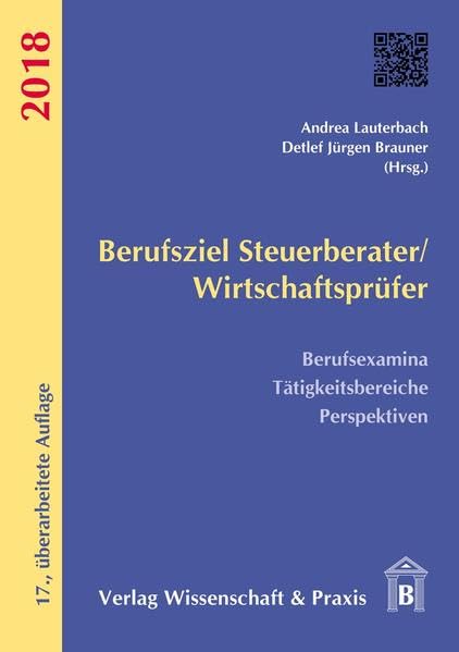 Berufsziel Steuerberater/Wirtschaftsprüfer 2018 Business, Finance & Career